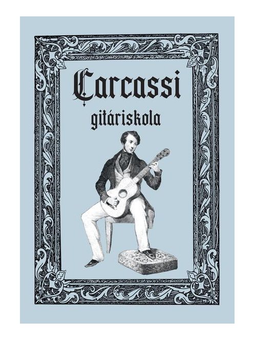 Carcassi: Gitáriskola