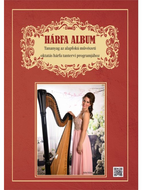 Hárfa Album - Tananyag az alapfokú művészeti oktatás hárfa tantervi programjához