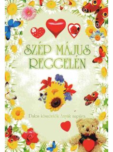 Szép május reggelén-Dalos köszöntők Anyák napjára