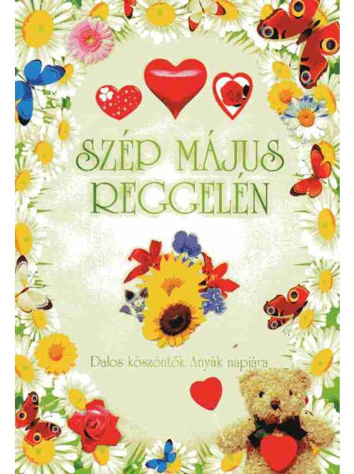 Szép május reggelén-Dalos köszöntők Anyák napjára