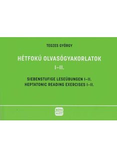 Tegzes György:  Hétfokú olvasógyakorlatok I-II.