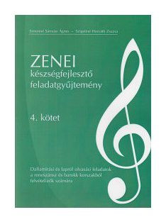   Zenei készségfejlesztő feladatgyűjtemény (felvételizők számára) 4. kötet