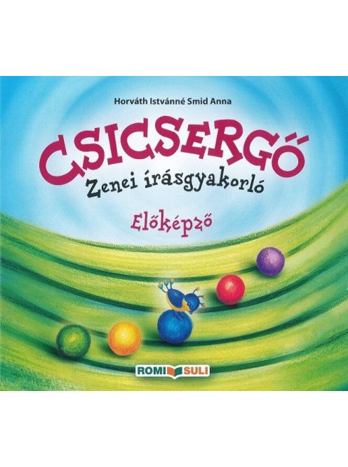 Csicsergő- Zenei írásgyakorló
