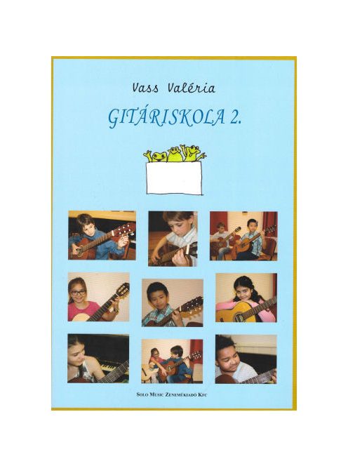 Vass Valéria: Gitáriskola 2