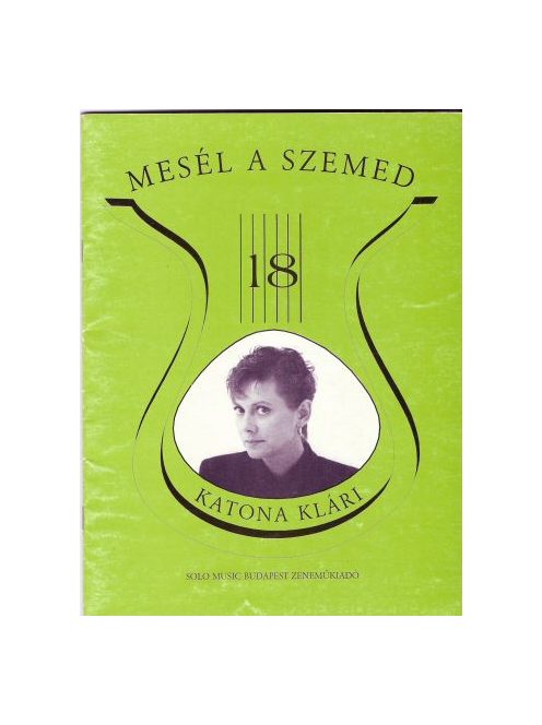 Katona Klári:  Régi slágerek ma is divatban- Mesél a szemed