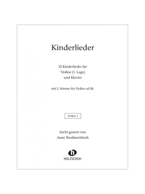 Anne Terzibaschitsch: Kinderlieder 32 Kinderlieder für Violine (1.Lage) und Klavier