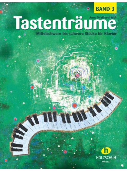 Anne Terzibaschitsch:Tastentraume Mittelschwere bis schwere Stücke für Klavier - Band 3