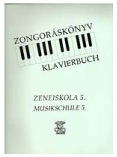 Zongoráskönyv 5. osztályosok számára