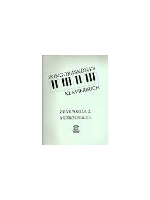 Zongoráskönyv 5. osztályosok számára