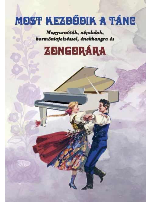 Most kezdődik a tánc