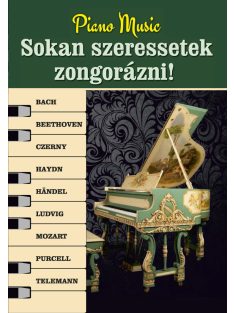 Sokan szeressetek zongorázni!